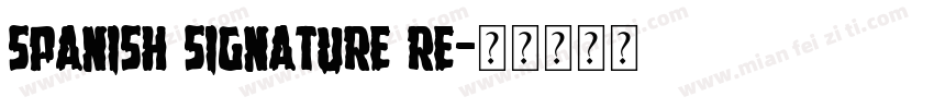 Spanish Signature Re字体转换